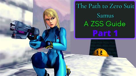 [Guide] The Complete Guide to Zero Suit Samus